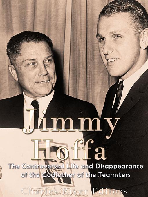 Title details for Jimmy Hoffa by Charles River Editors - Available